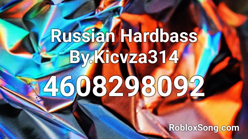 Russian Hardbass Roblox ID