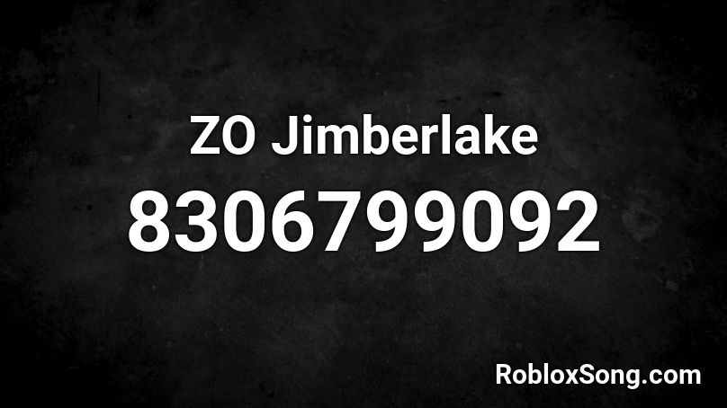 ZO Jimberlake Roblox ID