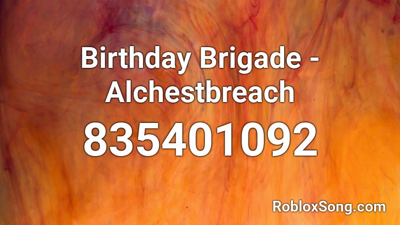 Birthday Brigade - Alchestbreach Roblox ID