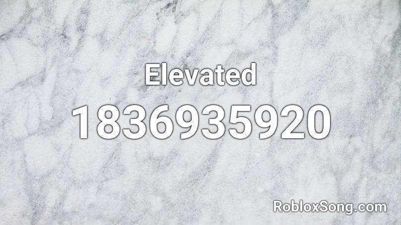 Elevated Roblox ID