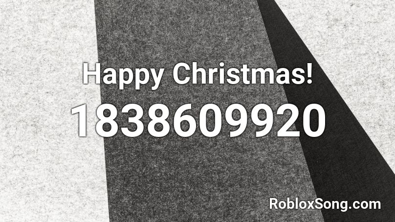 Happy Christmas! Roblox ID