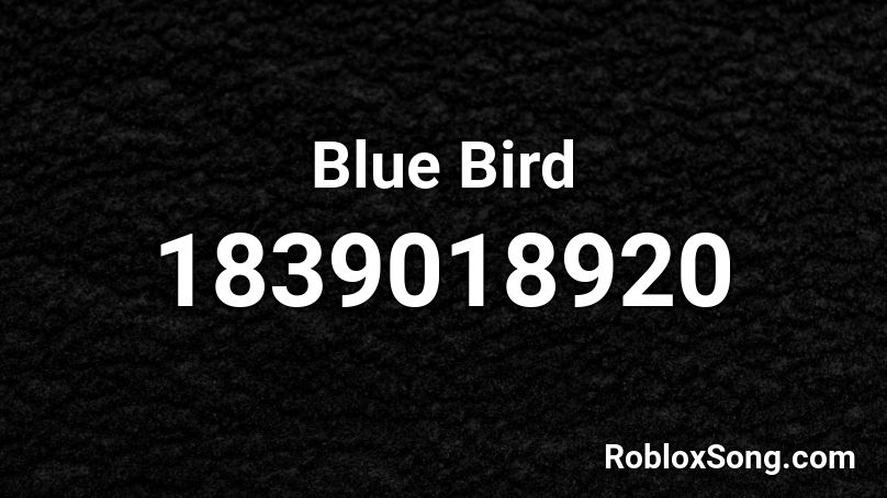 Blue Bird Roblox ID