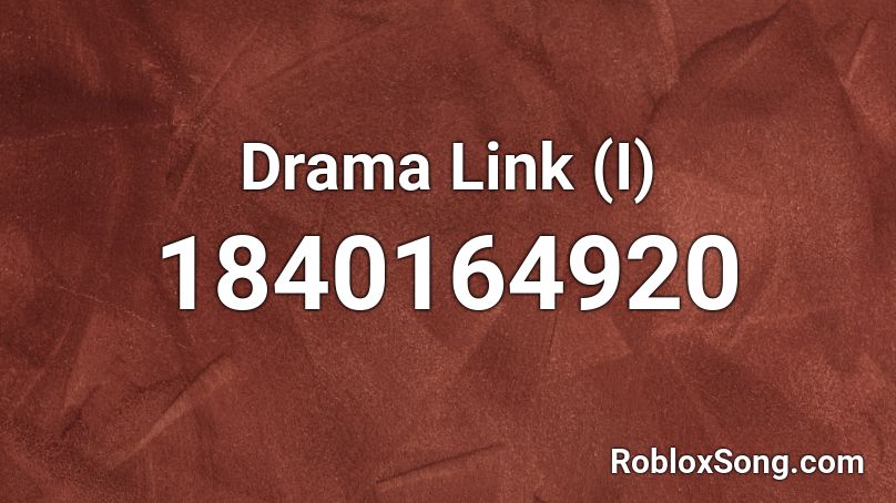 Drama Link (I) Roblox ID