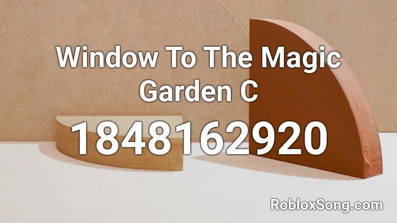 Window To The Magic Garden C Roblox ID