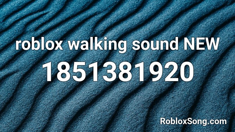 roblox walking sound NEW Roblox ID