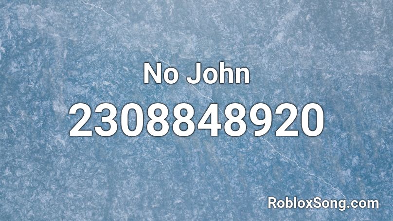 No John Roblox ID