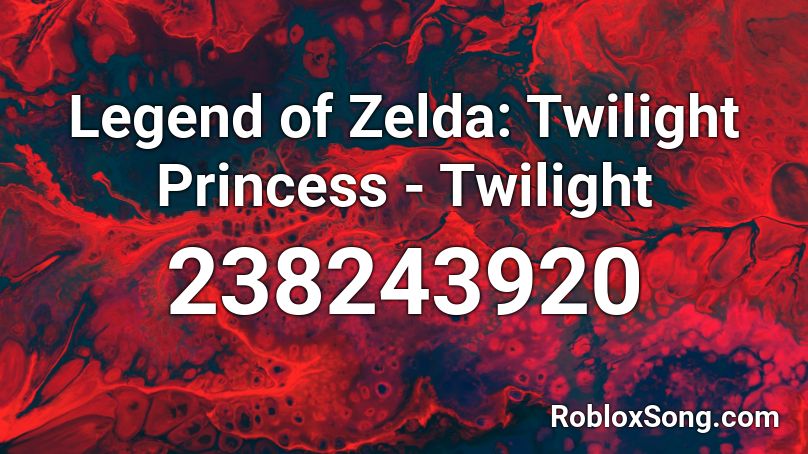 Legend of Zelda: Twilight Princess - Twilight Roblox ID