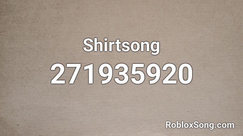 Shirtsong Roblox Id Roblox Music Codes - roblox john cena shirt 2021