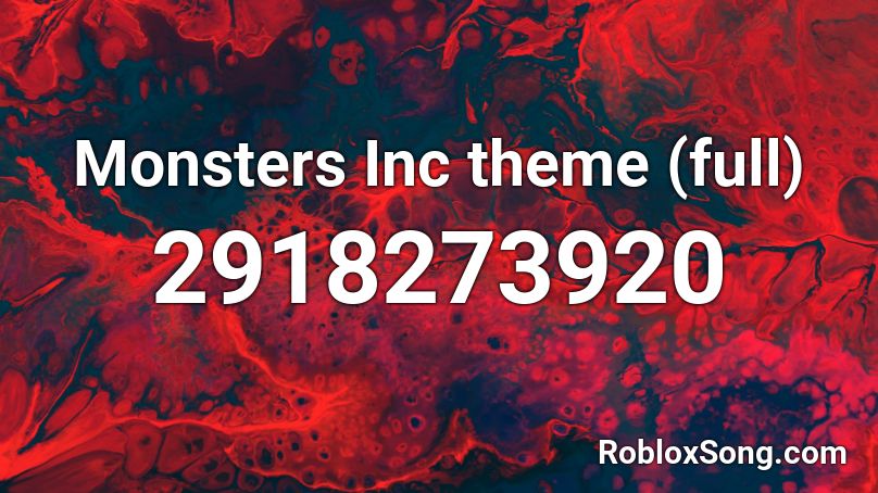 Monsters Inc theme (full) Roblox ID