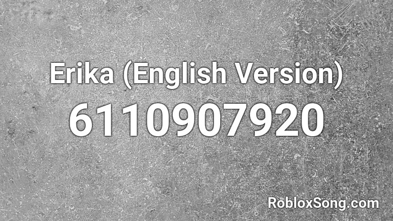 Erika (English Version) Roblox ID