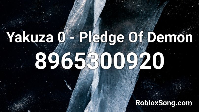 Yakuza 0 - Pledge Of Demon Roblox ID