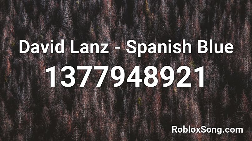 David Lanz - Spanish Blue Roblox ID