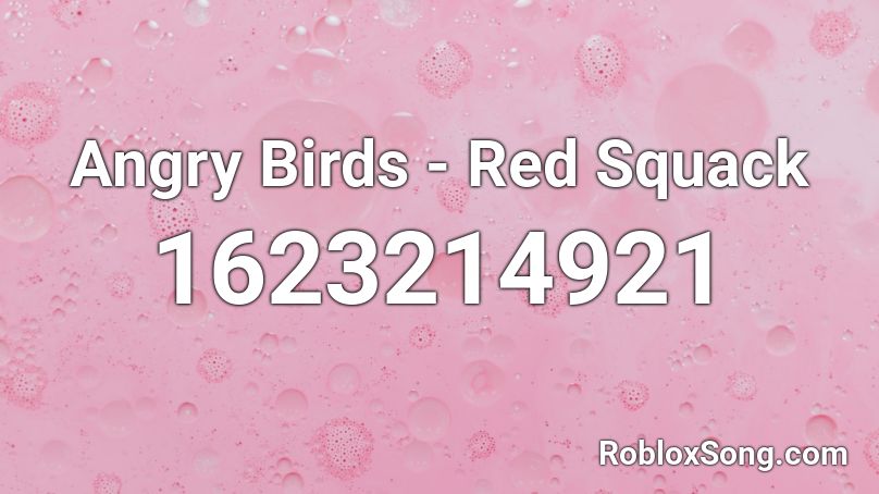 Angry Birds - Red Squack Roblox ID