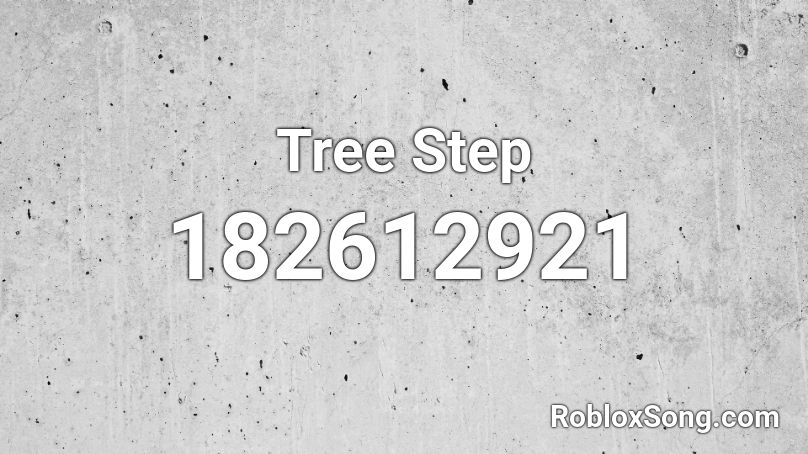Tree Step Roblox ID