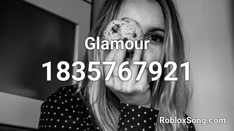 Glamour Roblox ID