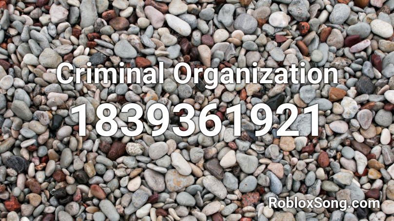 Criminal Organization Roblox ID