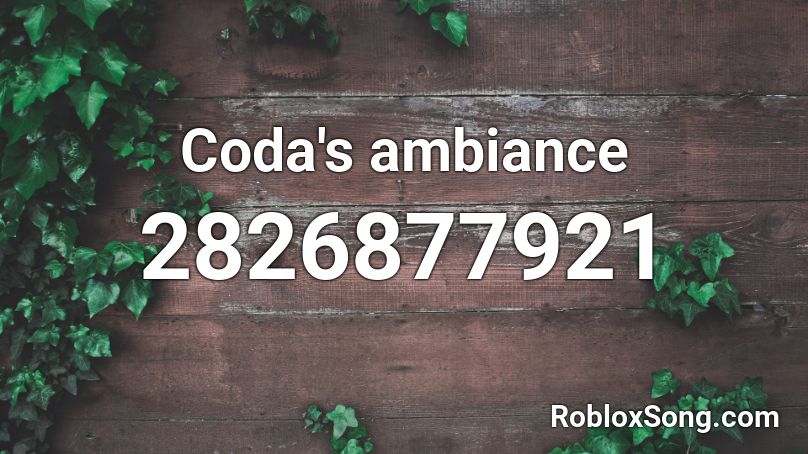 Coda's ambiance Roblox ID
