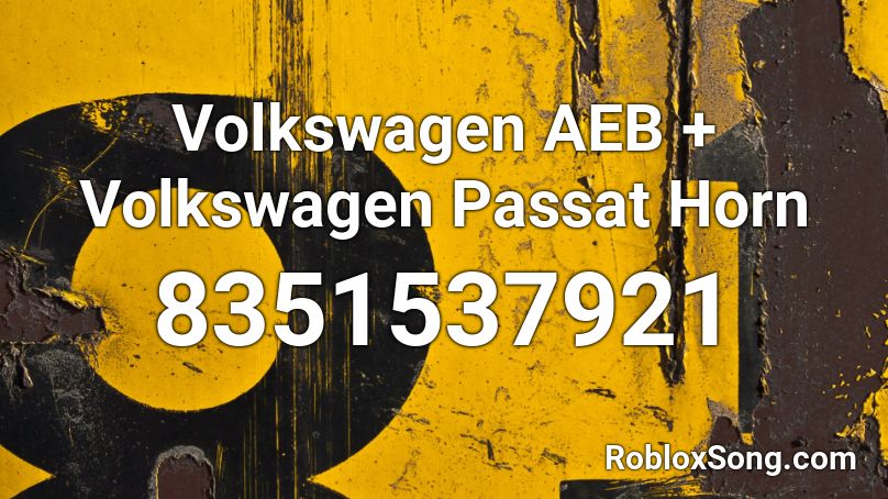 Volkswagen AEB + Volkswagen Passat Horn Roblox ID