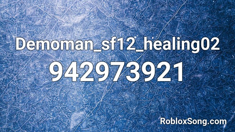 Demoman_sf12_healing02 Roblox ID