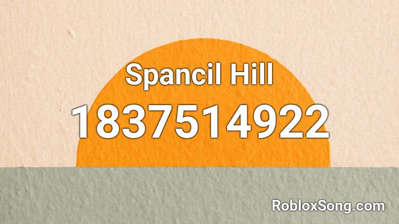 Spancil Hill Roblox ID