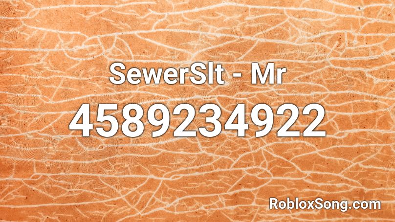 SewerSlt - Mr Roblox ID