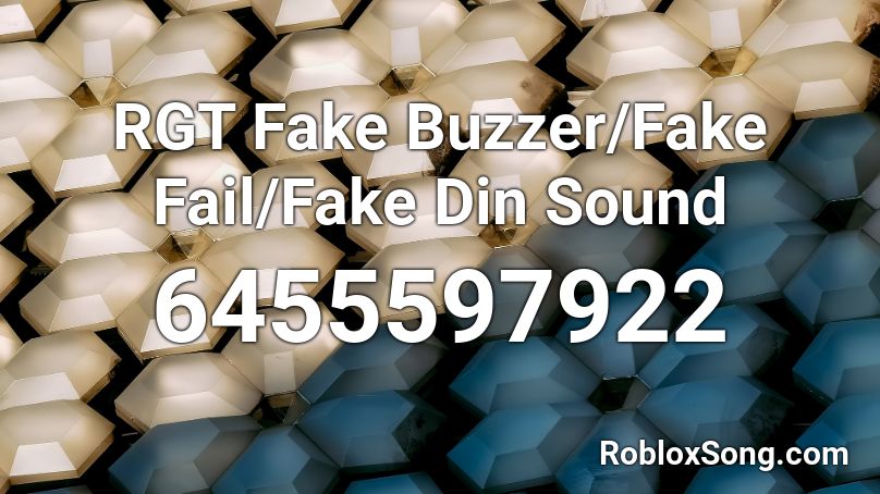 RGT Fake Buzzer/Fake Fail/Fake Din Sound Roblox ID