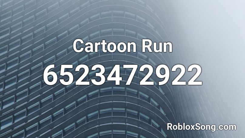 Cartoon Run Roblox ID