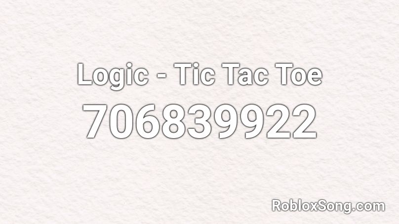 Logic - Tic Tac Toe Roblox ID