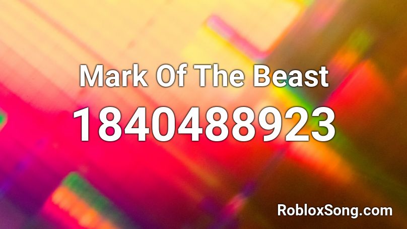 Mark Of The Beast Roblox ID
