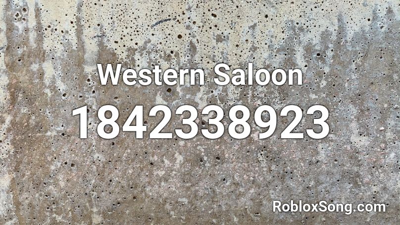 Western Saloon Roblox ID