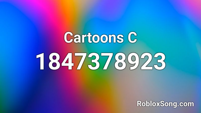 Cartoons C Roblox ID