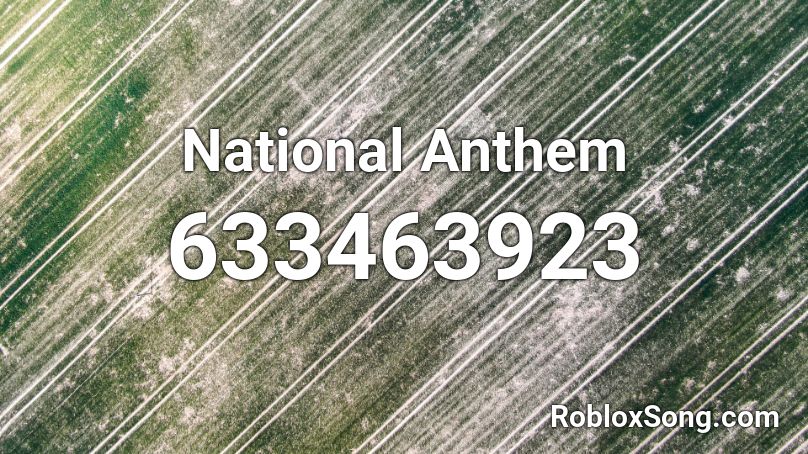 National Anthem Roblox ID