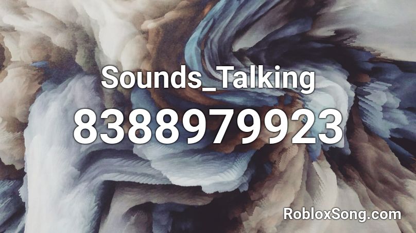 Sounds_Talking Roblox ID