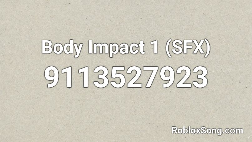 Body Impact 1 (SFX) Roblox ID