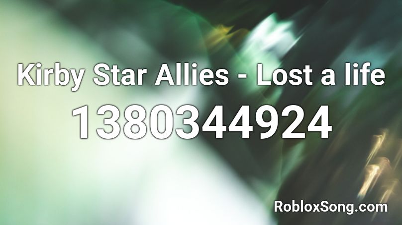 orby Star Allies - Lost a life Roblox ID