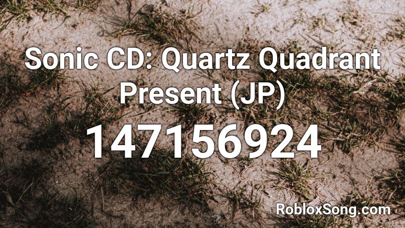 Sonic CD: Quartz Quadrant Present (JP) Roblox ID