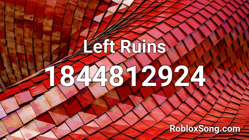 Left Ruins Roblox ID