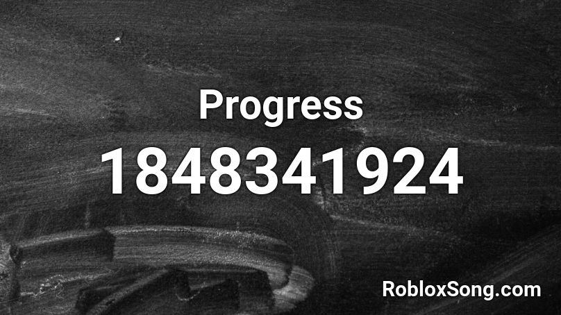 Progress Roblox ID