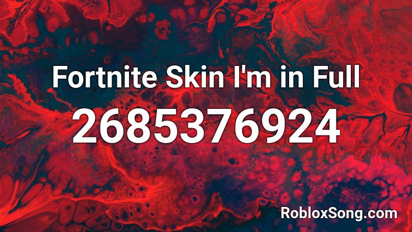 Fortnite Skin I'm in Full Roblox ID