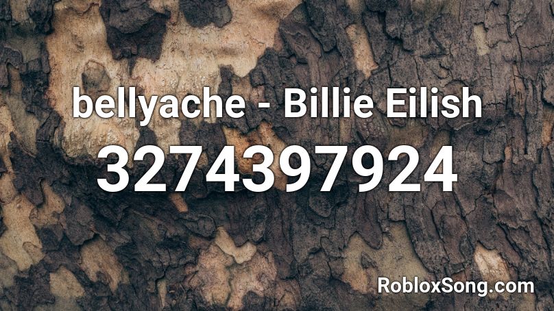bellyache  - Billie Eilish  Roblox ID