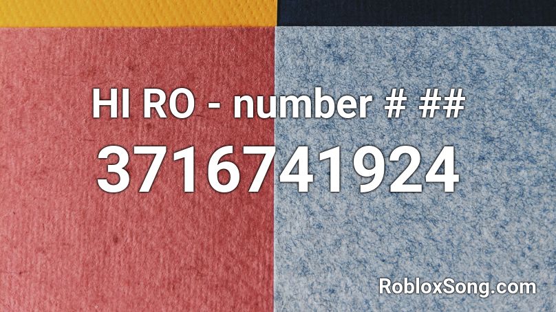 HI RO - number # ## Roblox ID