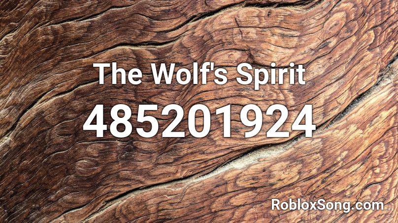 The Wolf's Spirit Roblox ID