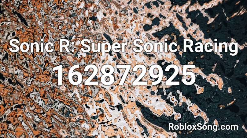 Sonic R: Super Sonic Racing Roblox ID