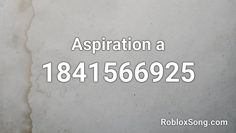 Aspiration a Roblox ID