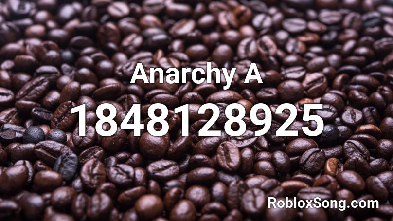 Anarchy  A Roblox ID