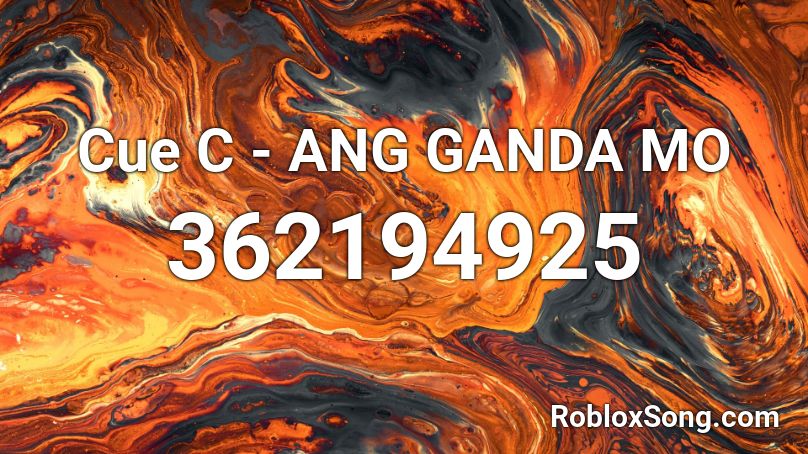 Cue C - ANG GANDA MO  Roblox ID