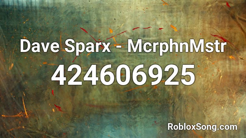 Dave Sparx - McrphnMstr Roblox ID
