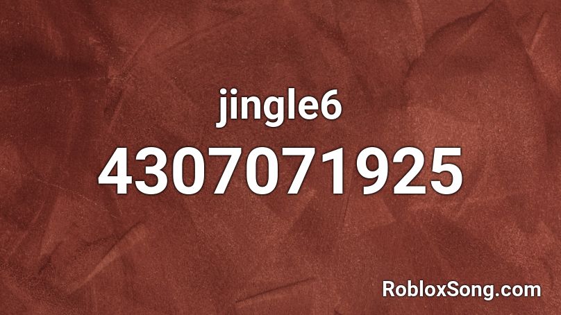 jingle6 Roblox ID