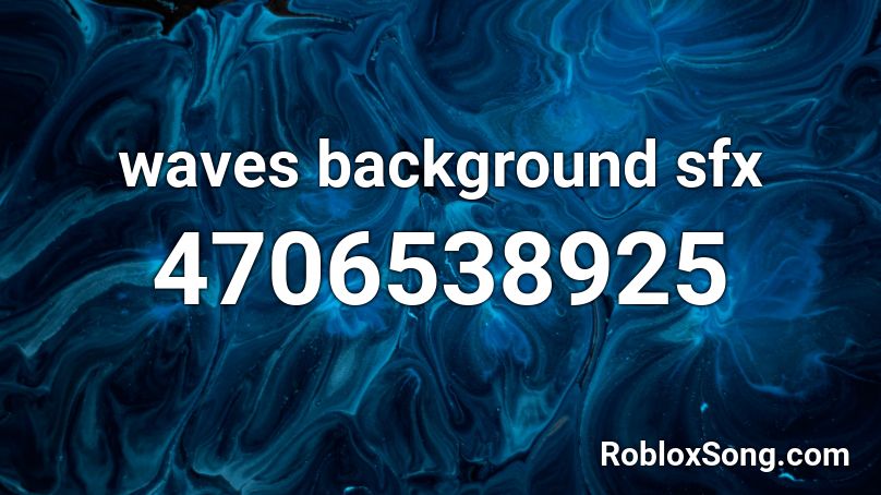waves background sfx Roblox ID