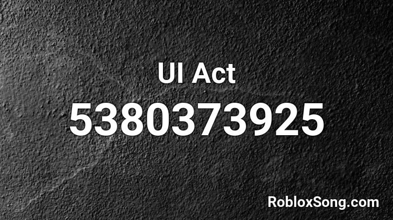 UI Act Roblox ID